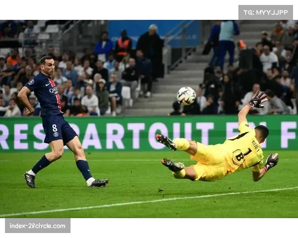 巴黎圣日耳曼阵地攻坚受阻 巴尔科拉内切射门成破局关键