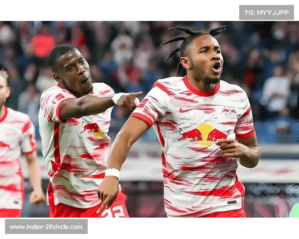 莱比锡红牛五人伤缺影响巨大 施拉格古拉西双双高挂免战牌